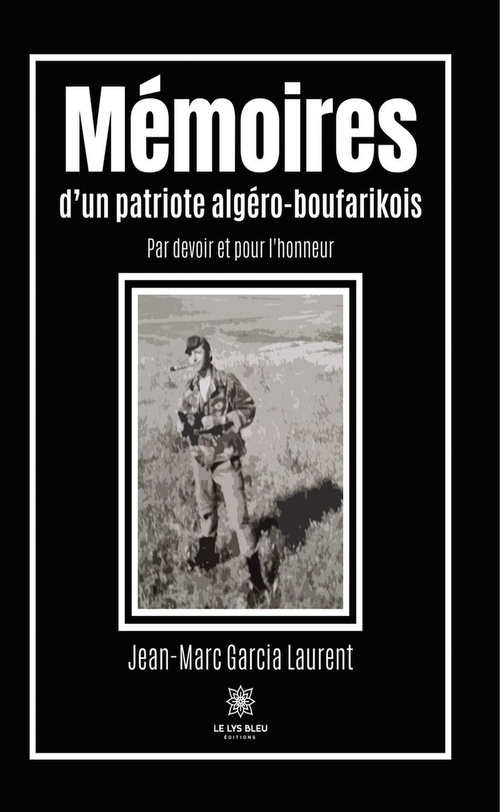 ebook cover of Mémoires d'un patriote algéro-boufarikois, by Jean-Marc Garcia Laurent