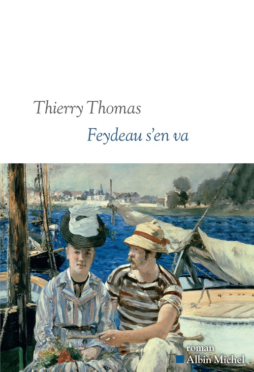 Couverture ebook de Feydeau s'en va, de Thierry Thomas