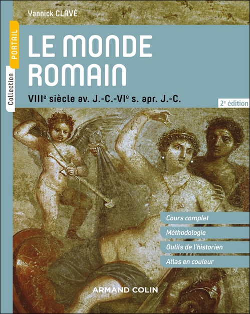 ebook cover of Le monde romain - 2e éd., by Yannick Clavé
