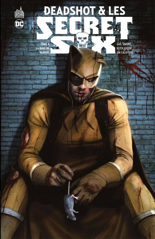 Couverture ebook de Deadshot & les Secret Six - Tome 4 - La rage de vaincre, de Keith Giffen, Gail Simone, Jim Calafiore