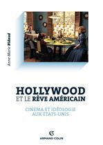 Couverture ebook de Hollywood et le rêve américain, de Anne-Marie Bidaud