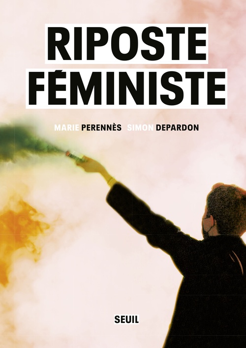 ebook cover of Riposte féministe, by Marie Perennès, Simon Depardon