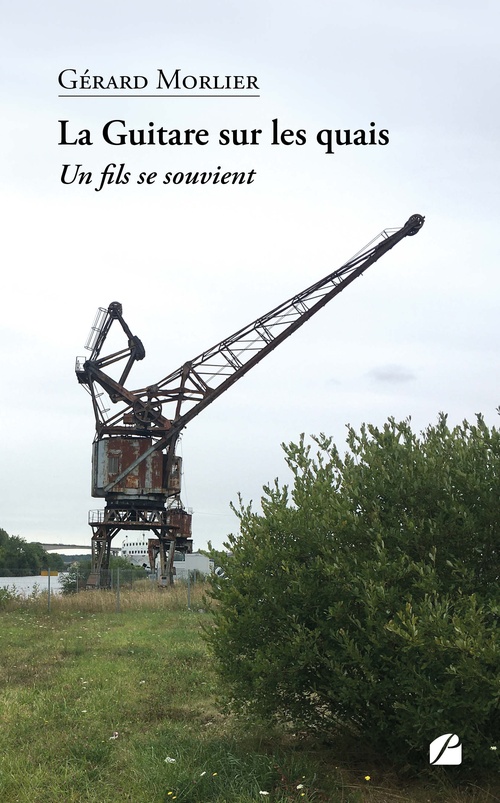 Couverture ebook de La Guitare sur les quais, de Gérard Morlier