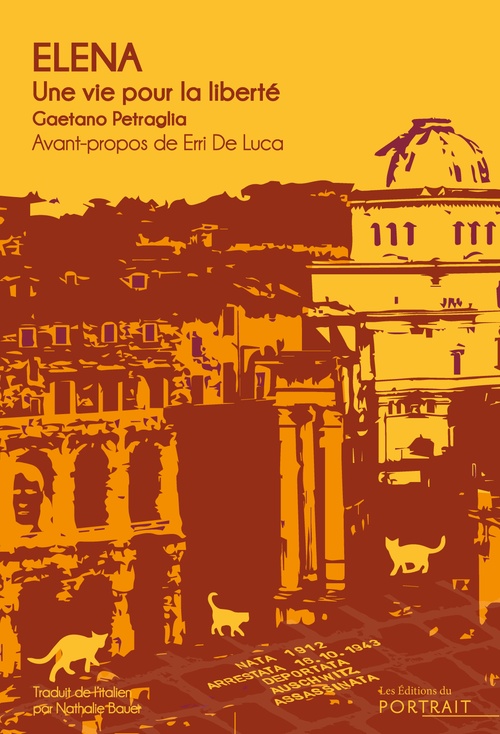Couverture ebook de Elena, une vie pour la liberté de Gaetano Petraglia- Avant propos de Erri De Luca, de Gateano Petraglia