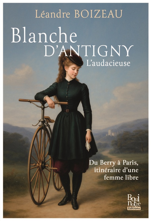 Couverture ebook de Blanche d'Antigny, l'audacieuse, de Léandre Boizeau
