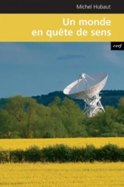 Couverture ebook de UN MONDE EN QUÊTE DE SENS, de Michel Hubaut