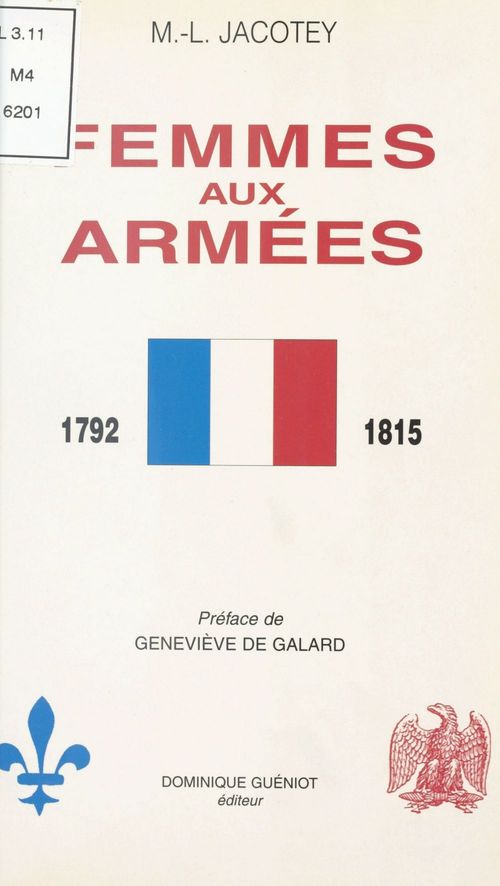 ebook cover of Femmes aux armées de 1792 à 1815, by Marie-Louise Jacotey