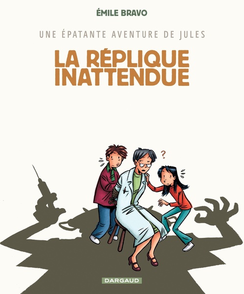 Couverture ebook de Une épatante aventure de Jules - Tome 2 - Réplique Inattendue, de Emile Bravo