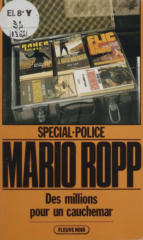 Couverture ebook de Spécial-police : Des millions pour un cauchemar, de Mario Ropp