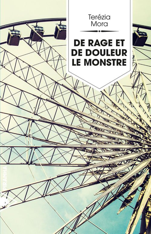 ebook cover of De rage et de douleur le monstre, by Terézia Mora, Francoise Toraille