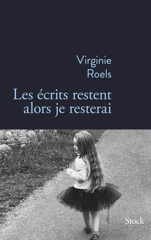 ebook cover of Les écrits restent alors je resterai, by Virginie Roels