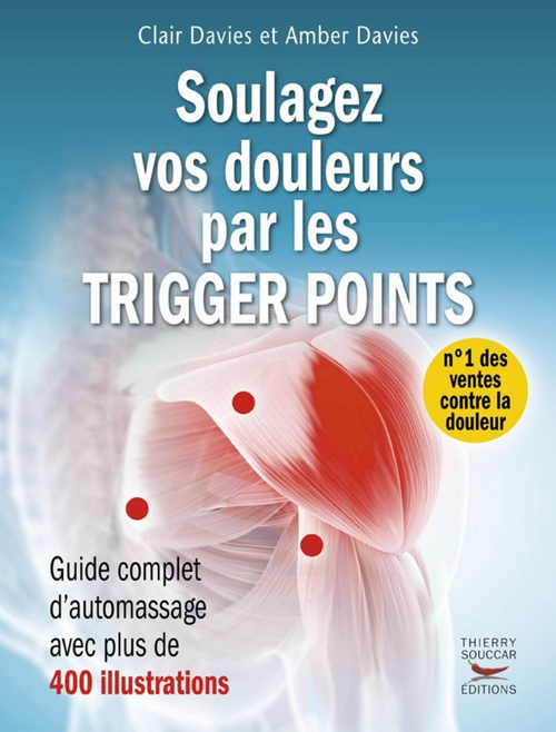 ebook cover of Soulagez vos douleurs par les trigger points, by Amber Davies, Clair Davies