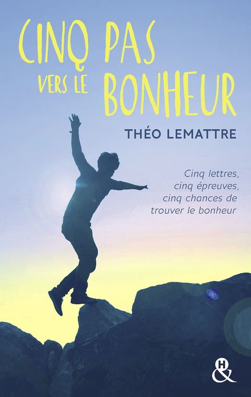 Couverture ebook de Cinq pas vers le bonheur, de Théo Lemattre
