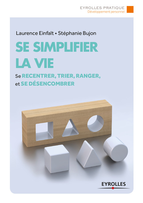 Couverture ebook de Se simplifier la vie, de Stéphanie Bujon, Laurence Einfalt