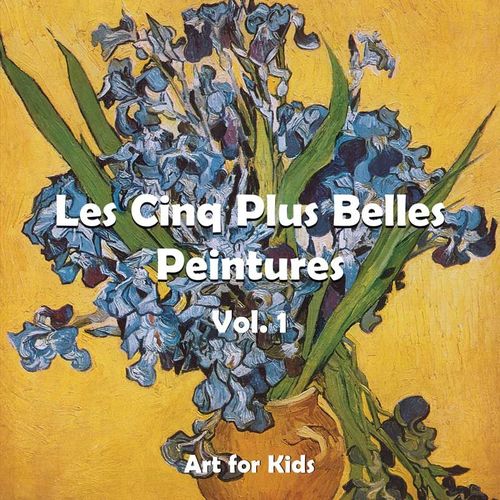 ebook cover of Les Cinq Plus Belle Peintures vol 1, by Klaus H. Carl
