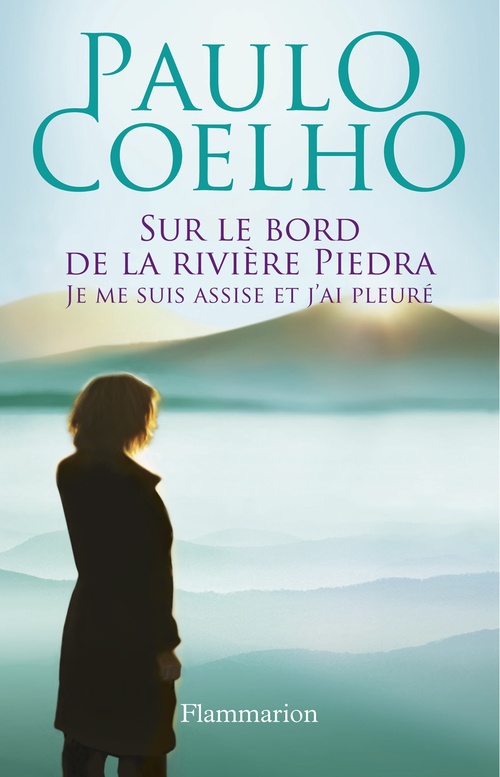 Couverture ebook de Sur le bord de la rivière Piedra, je me suis assise et j'ai pleuré, de Coelho Paulo