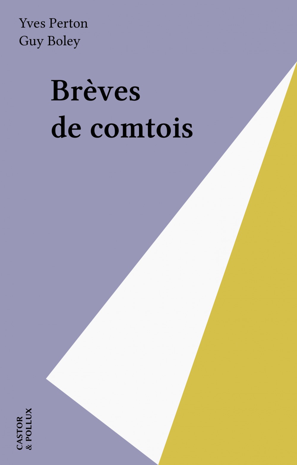 Couverture ebook de Brèves de comtois, de Bertrand Bolet, Yves Perton