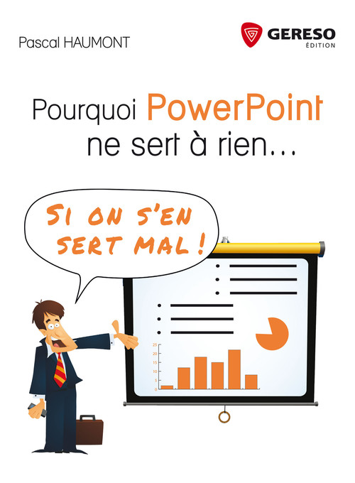 ebook cover of Pourquoi PowerPoint ne sert à rien..., by Pascal Haumont