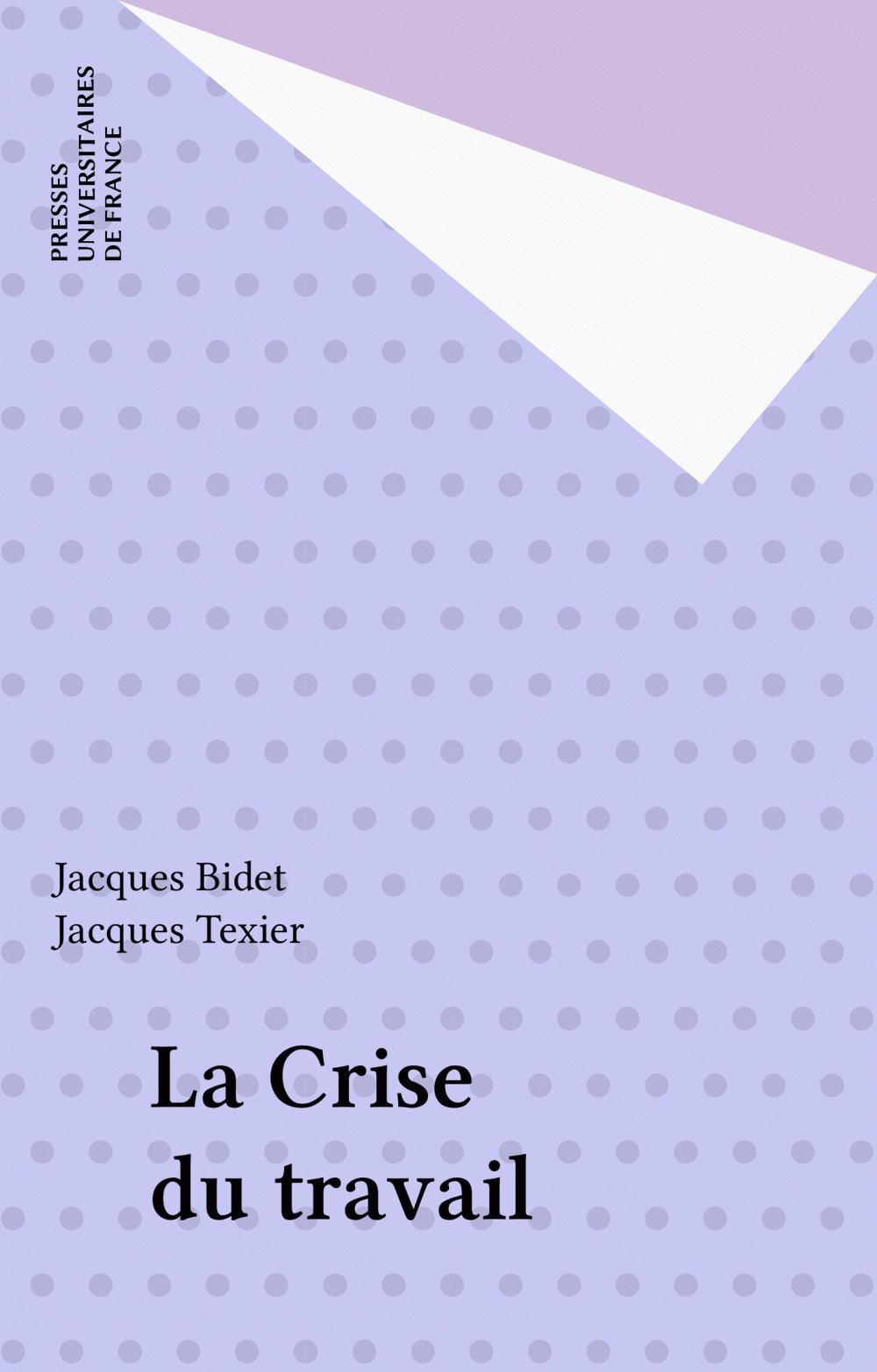 ebook cover of La Crise du travail, by Ass.Philosophie Pratique