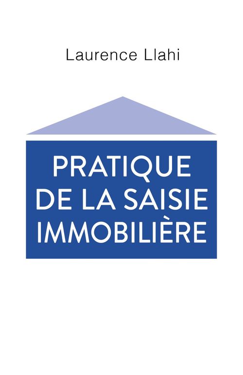 ebook cover of Pratique  de la saisie immobilière, by Laurence Llahi