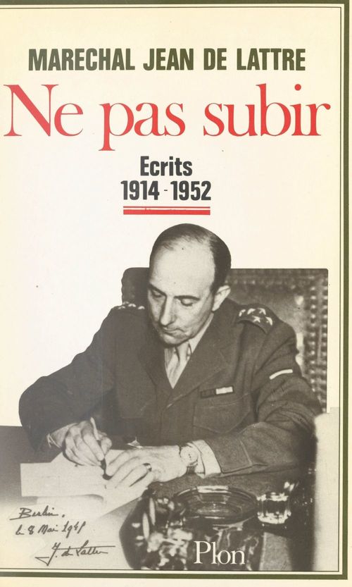 Couverture ebook de Ne pas subir, de Jean De Lattre
