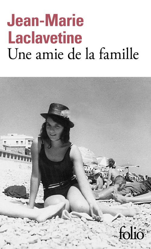 ebook cover of Une amie de la famille, by Jean-Marie Laclavetine