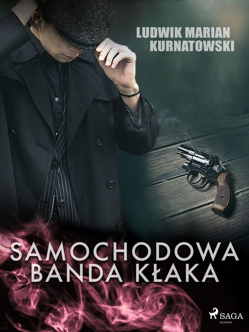 ebook cover of Samochodowa banda Klaka, by Ludwik Marian Kurnatowski