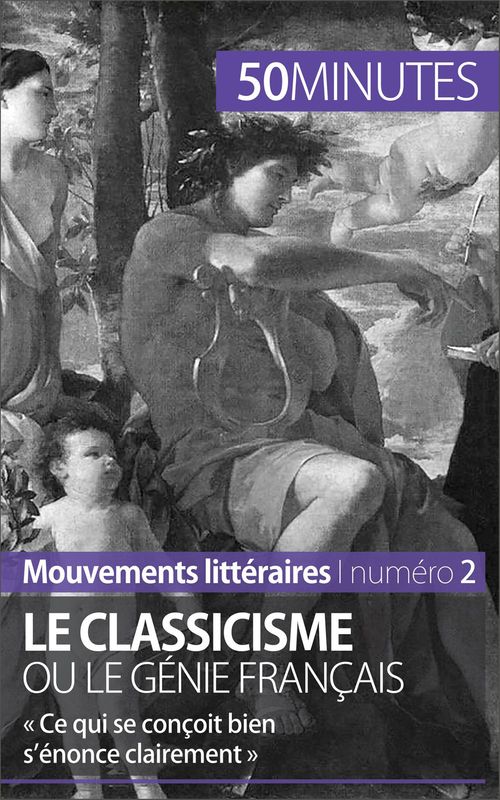 ebook cover of Le classicisme ou le génie français, by Agnès Fleury