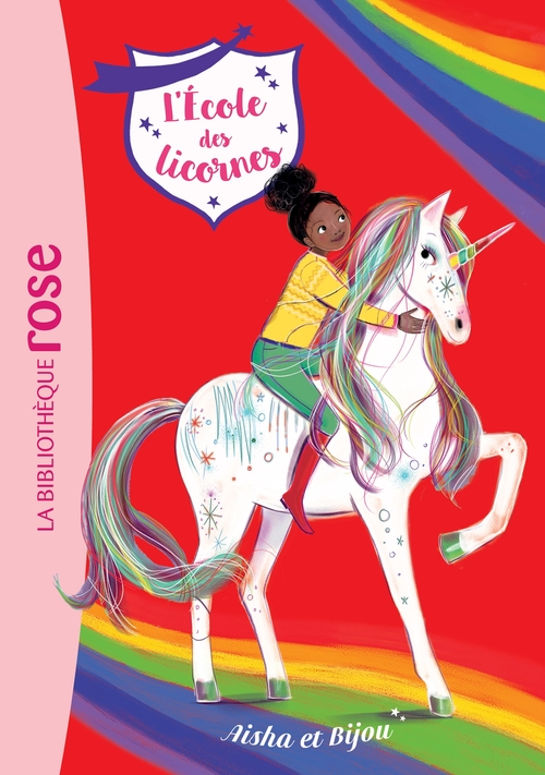 Couverture ebook de L'école des Licornes 16 - Aisha et Bijou, de Nosy Crow