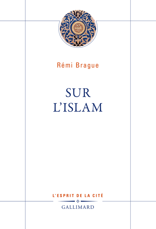 ebook cover of Sur l'islam, by Rémi Brague