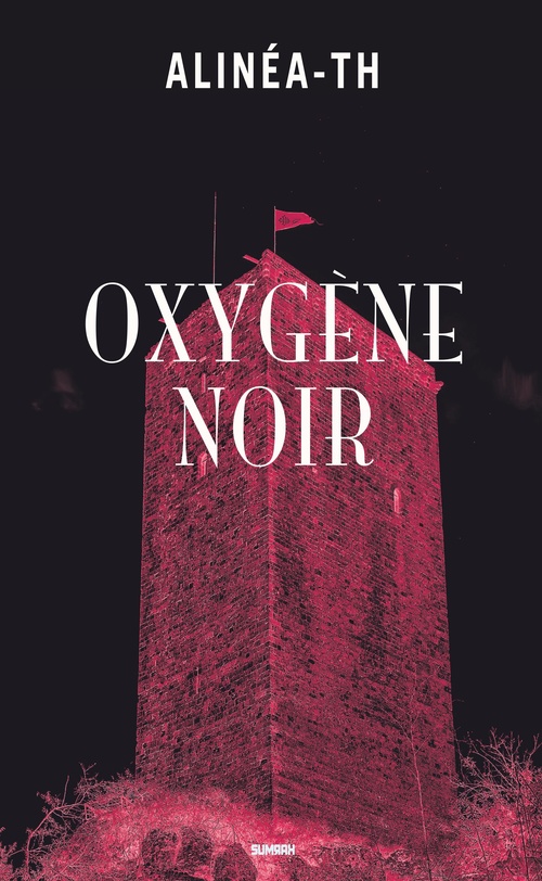 Couverture ebook de Oxygène Noir, de Alinéa-Th