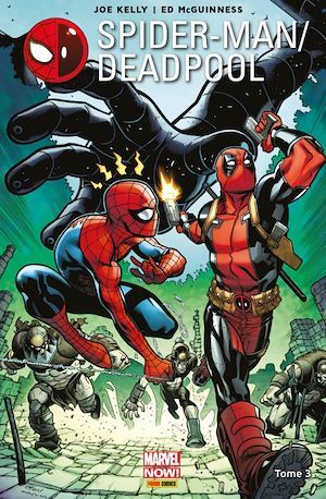 ebook cover of Spider-Man/Deadpool (2016) T03, by Joe Kelly, Ed McGuinness