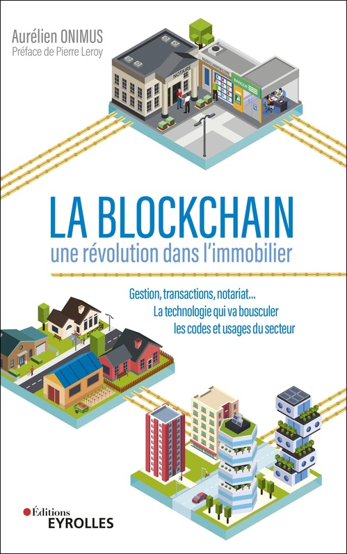ebook cover of La Blockchain - une révolution dans l'immobilier, by Aurelien Onimus