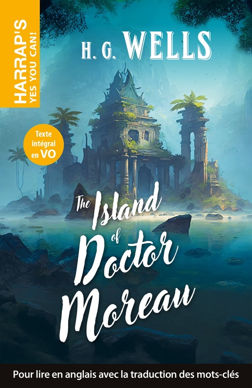 Couverture ebook de Harrap's Yes You Can - The Island of Dr. Moreau, de H. G. Wells