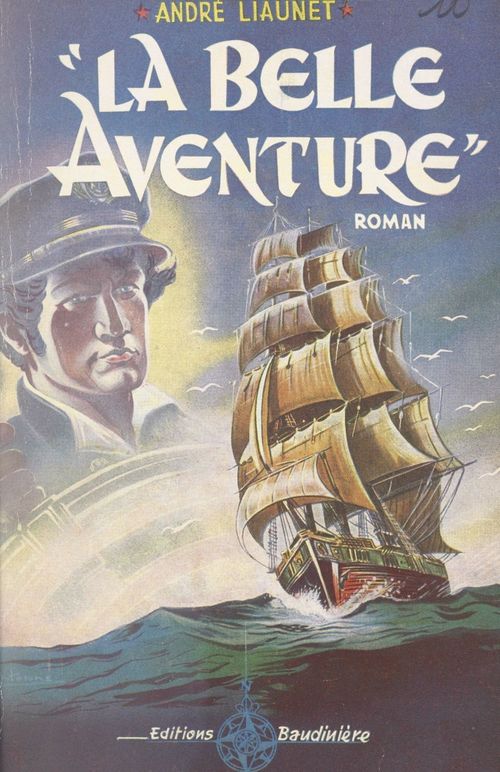 Couverture ebook de La belle aventure, de Andre Liaunet