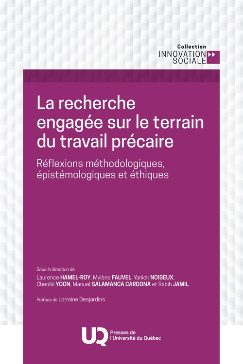 ebook cover of La recherche engagée sur le terrain du travail précaire, by Laurence Hamel-Roy, Mylène Fauvel, Yanick Noiseux, Cheolki Yoon, Manuel Salamanca Cardona, Rabih Jamil