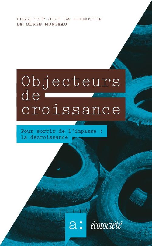 ebook cover of Objecteurs de croissance, by Mongeau Serge