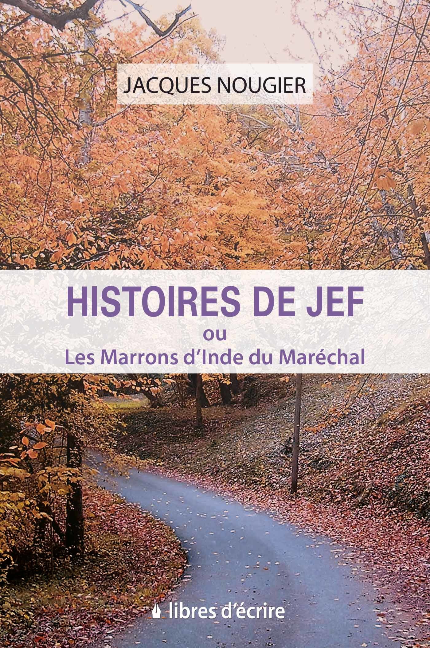 Couverture ebook de Histoires de Jef ou Les Marrons d´Inde du Maréchal, de J Nougier
