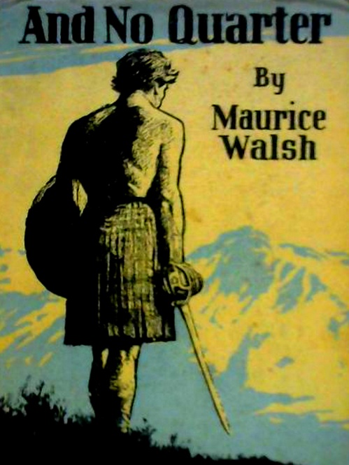 ebook cover of And No Quarter, by Maurice Walsh