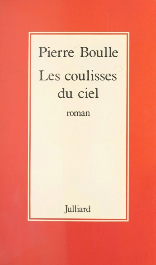 Couverture ebook de Les Coulisses du ciel, de Pierre Boulle