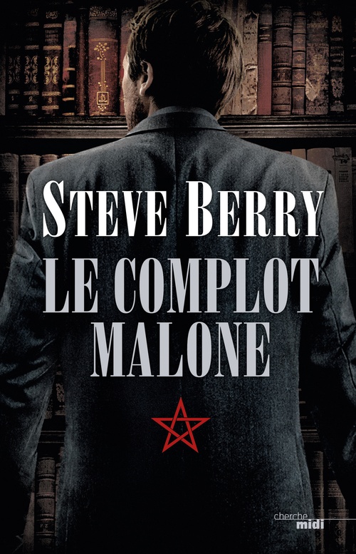 Couverture ebook de Le complot Malone, de Steve Berry