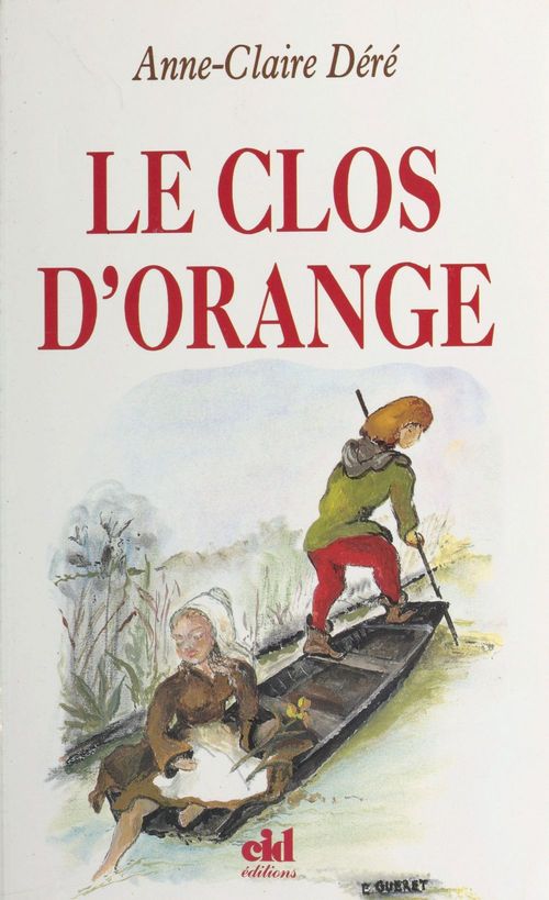Couverture ebook de Le Clos d'Orange, de Anne-Claire Dere