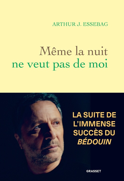 Couverture ebook de Même la nuit ne veut pas de moi, de Arthur J. Essebag
