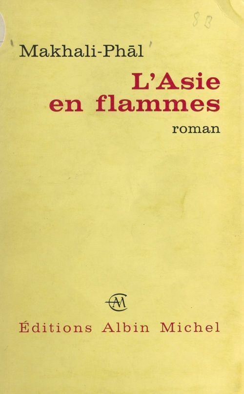 Couverture ebook de L'Asie en flammes, de Makhali-Phal