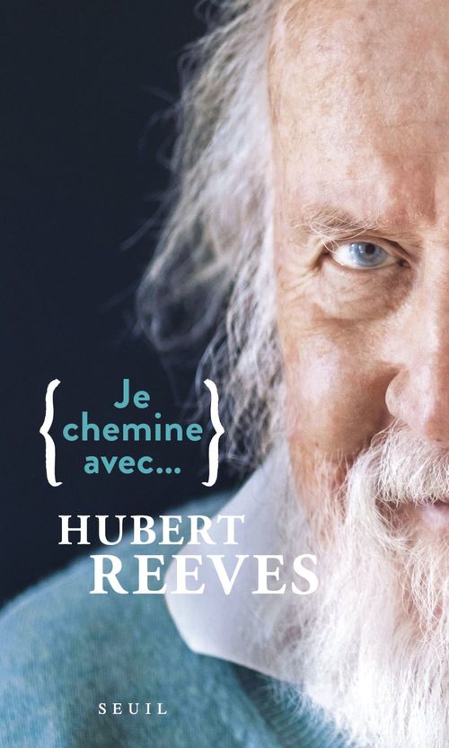 Couverture ebook de Je chemine avec Hubert Reeves, de Hubert Reeves