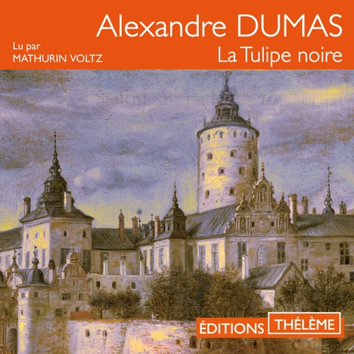 Couverture audiobook de La Tulipe noire, de Alexandre Dumas