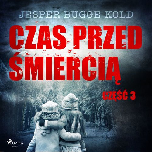 audiobook cover of Czas przed ´smiercia: cze´s´c 3, by Jesper Bugge Kold