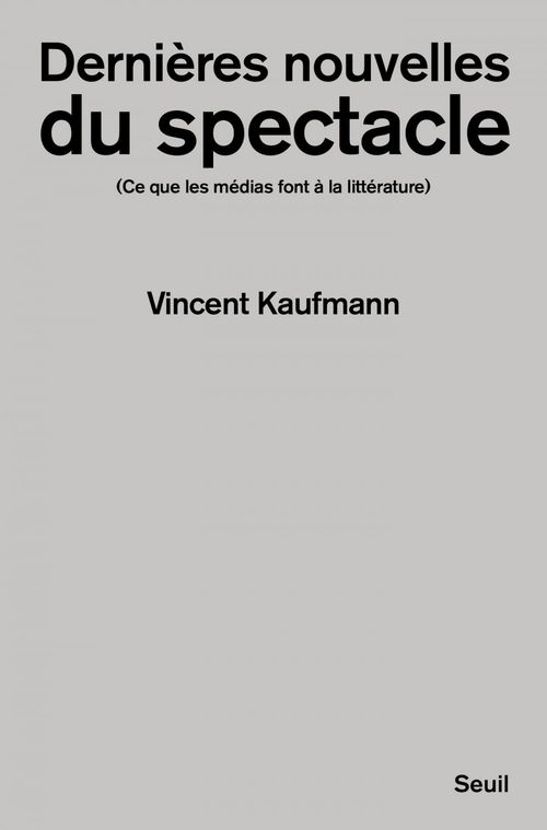 Couverture ebook de Dernières nouvelles du spectacle, de Vincent Kaufmann
