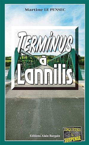 ebook cover of Terminus à Lannilis, by Martine Le Pensec