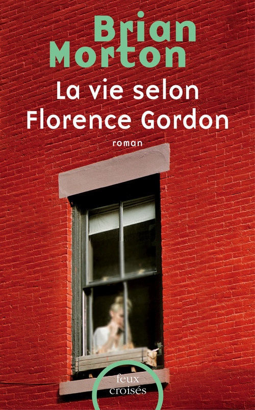 Couverture ebook de La vie selon Florence Gordon, de Brian Morton
